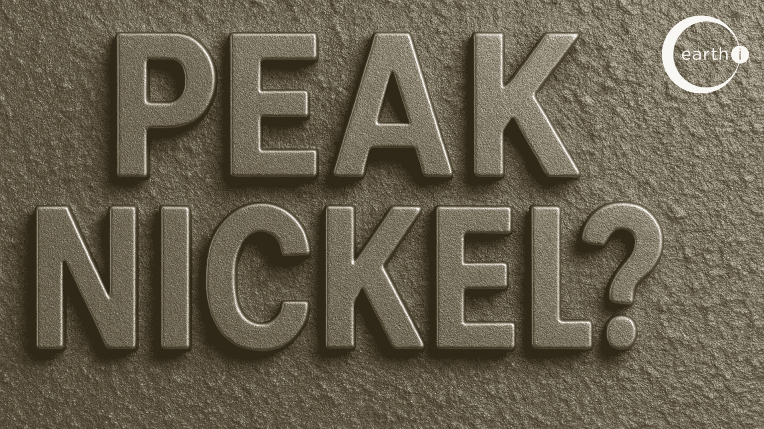 Are we approaching peak Nickel?